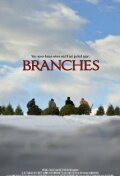 Смотреть фильм Branches (2010) онлайн 