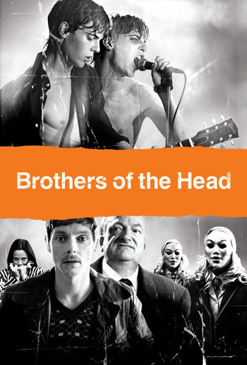 Смотреть фильм Братья Рок-н-Ролл / Brothers of the Head (2005) онлайн в хорошем качестве HDRip