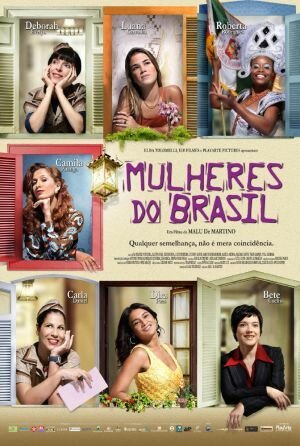 Смотреть фильм Бразильянки / Mulheres do Brasil (2006) онлайн в хорошем качестве HDRip