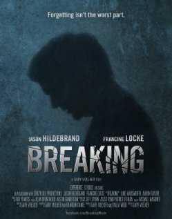 Смотреть фильм Breaking (2011) онлайн 