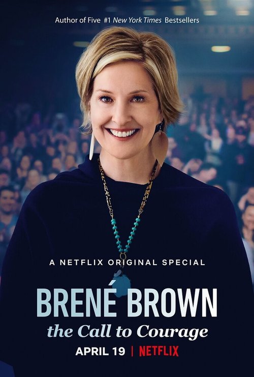 Смотреть фильм Brené Brown: The Call to Courage (2019) онлайн в хорошем качестве HDRip