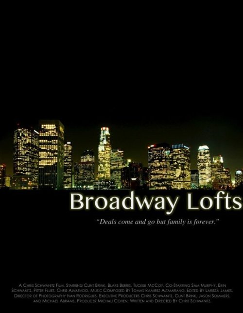 Смотреть фильм Broadway Lofts (2014) онлайн в хорошем качестве HDRip