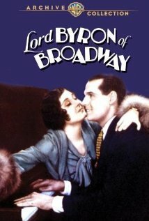 Смотреть фильм Бродвейский Лорд Байрон / Lord Byron of Broadway (1930) онлайн в хорошем качестве SATRip