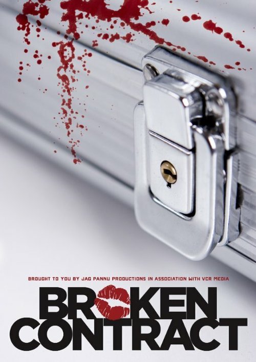Смотреть фильм Broken Contract (2015) онлайн в хорошем качестве HDRip