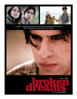 Смотреть фильм Broken Dreams (2010) онлайн 