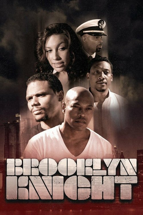 Смотреть фильм Бруклинский рыцарь / Brooklyn Knight (2013) онлайн 