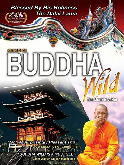 Смотреть фильм Buddha Wild: Monk in a Hut (2006) онлайн в хорошем качестве HDRip