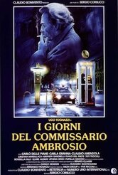 Смотреть фильм Будни комиссара Амброзио / I giorni del commissario Ambrosio (1988) онлайн в хорошем качестве SATRip