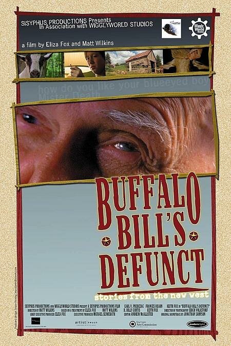 Смотреть фильм Buffalo Bill's Defunct: Stories from the New West (2004) онлайн в хорошем качестве HDRip