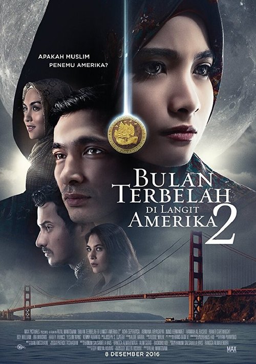 Смотреть фильм Bulan Terbelah di Langit Amerika 2 (2016) онлайн в хорошем качестве CAMRip