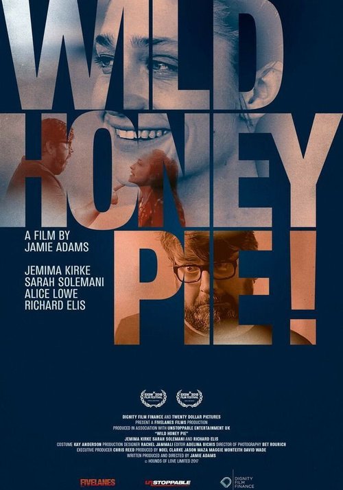 Смотреть фильм Бунтарка без причины / Wild Honey Pie! (2018) онлайн в хорошем качестве HDRip