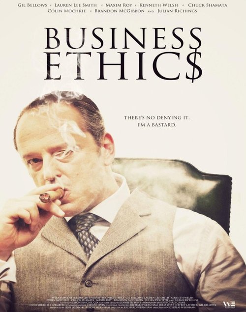 Смотреть фильм Business Ethics (2015) онлайн в хорошем качестве HDRip