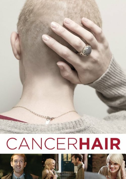Смотреть фильм Cancer Hair (2014) онлайн 