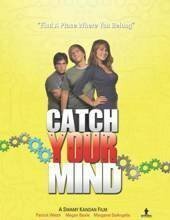 Смотреть фильм Catch Your Mind (2008) онлайн в хорошем качестве HDRip