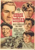 Смотреть фильм Cerca de la ciudad (1952) онлайн в хорошем качестве SATRip