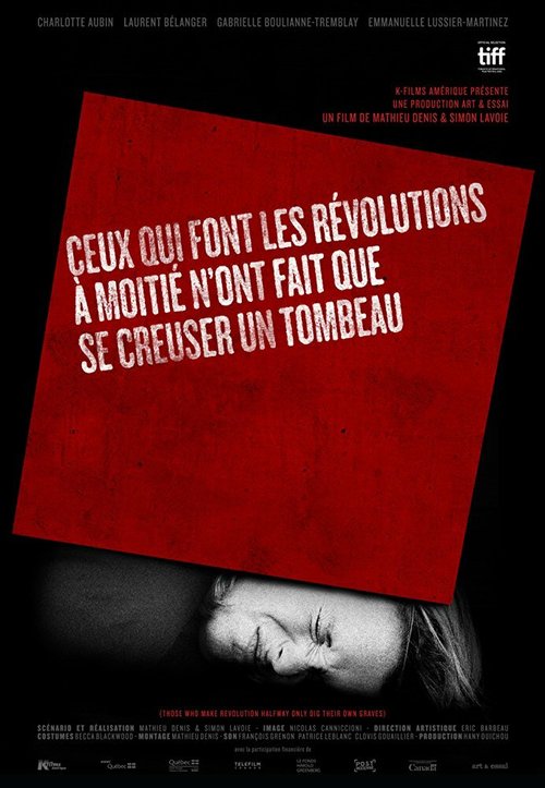 Смотреть фильм Ceux qui font les révolutions à moitié n'ont fait que se creuser un tombeau (2016) онлайн в хорошем качестве CAMRip