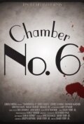 Смотреть фильм Chamber No. 6 (2010) онлайн 