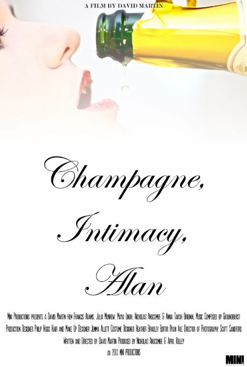 Смотреть фильм Champagne, Intimacy, Alan (2014) онлайн 