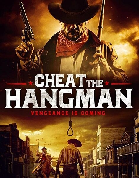 Смотреть фильм Cheat the Hangman (2018) онлайн в хорошем качестве HDRip