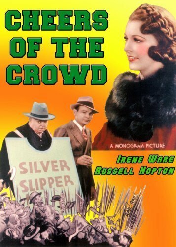 Смотреть фильм Cheers of the Crowd (1935) онлайн в хорошем качестве SATRip