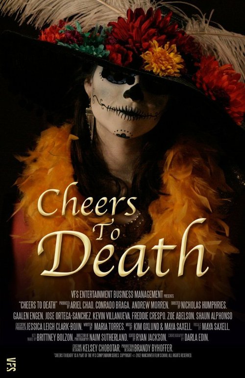 Смотреть фильм Cheers to Death (2013) онлайн 