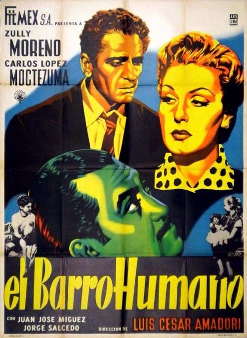 Смотреть фильм Человеческая глина / El barro humano (1955) онлайн в хорошем качестве SATRip