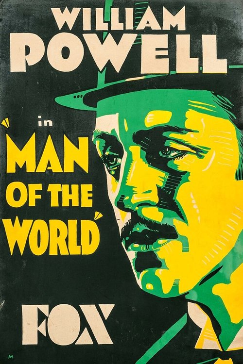Смотреть фильм Человек из высшего общества / Man of the World (1931) онлайн в хорошем качестве SATRip