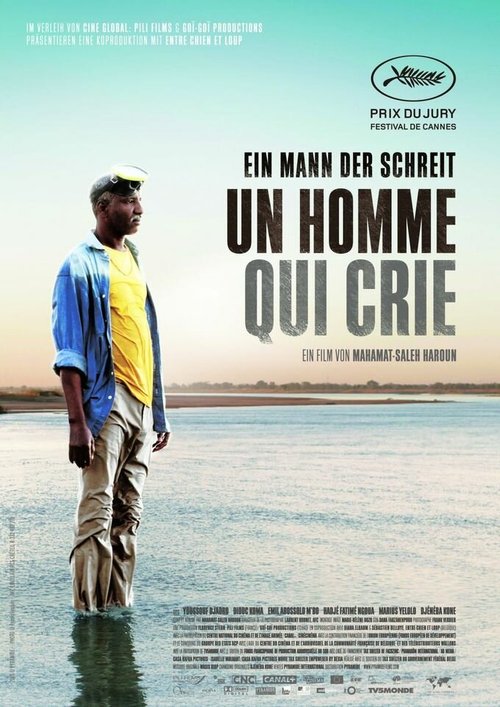 Смотреть фильм Человек, который кричит / Un homme qui crie (2010) онлайн в хорошем качестве HDRip