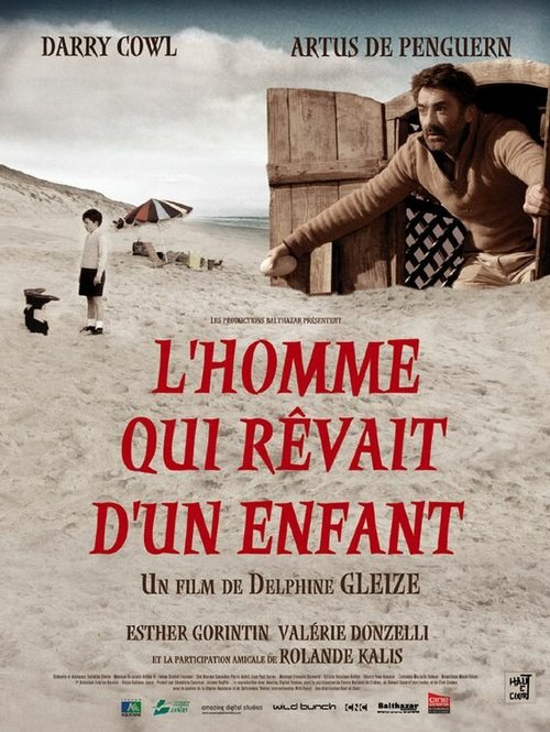 Смотреть фильм Человек, который мечтал о ребенке / L'homme qui rêvait d'un enfant (2006) онлайн в хорошем качестве HDRip
