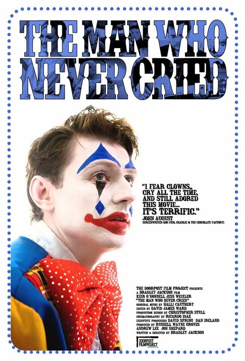 Смотреть фильм Человек, который никогда не плакал / The Man Who Never Cried (2011) онлайн в хорошем качестве HDRip