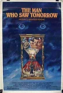 Смотреть фильм Человек, который видел будущее / The Man Who Saw Tomorrow (1981) онлайн в хорошем качестве SATRip
