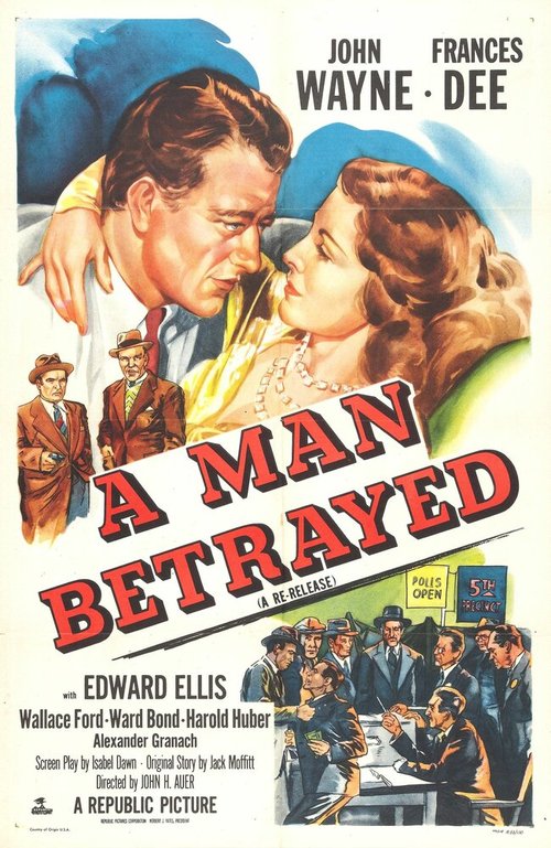 Смотреть фильм Человек, которого предали / A Man Betrayed (1941) онлайн в хорошем качестве SATRip