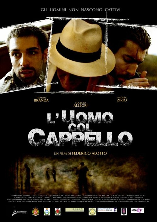 Смотреть фильм Человек со шляпой / L' uomo col cappello (2013) онлайн в хорошем качестве HDRip