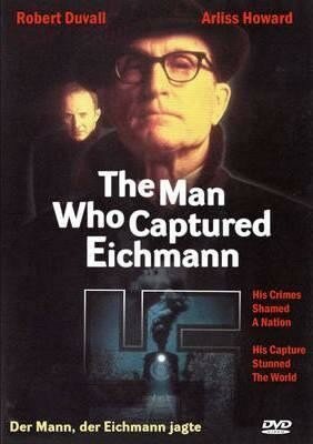 Смотреть фильм Человек, захвативший Эйхмана / The Man Who Captured Eichmann (1996) онлайн в хорошем качестве HDRip