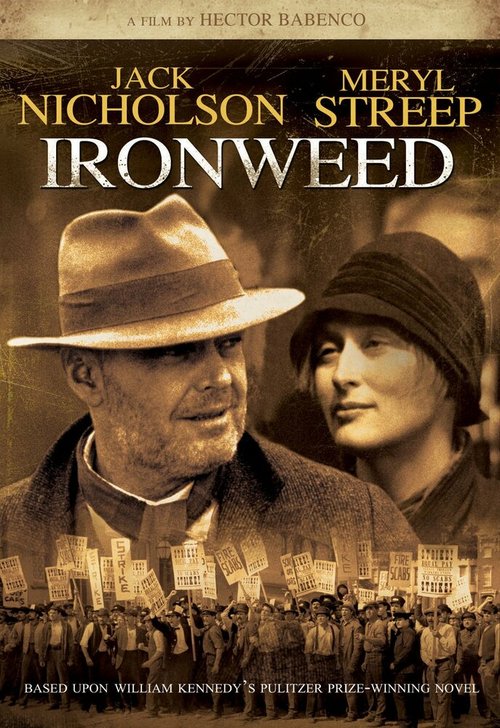 Смотреть фильм Чертополох / Ironweed (1987) онлайн в хорошем качестве SATRip