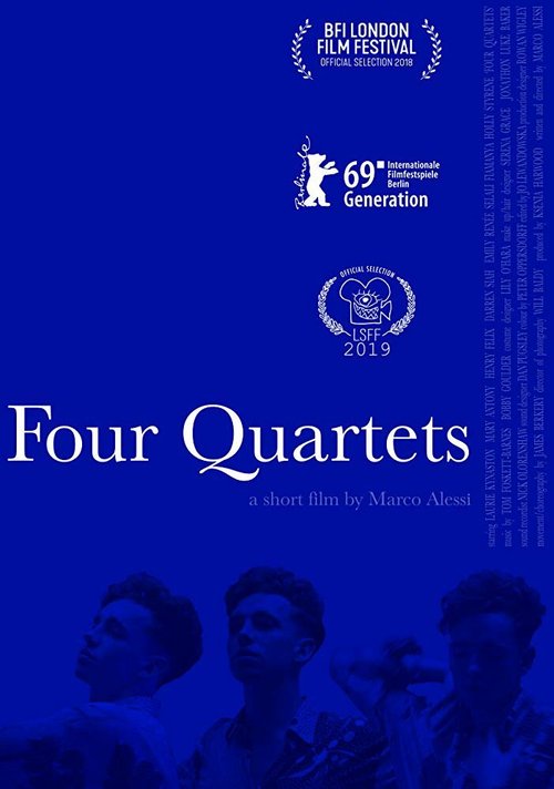 Смотреть фильм Четыре квартета / Four Quartets (2018) онлайн 