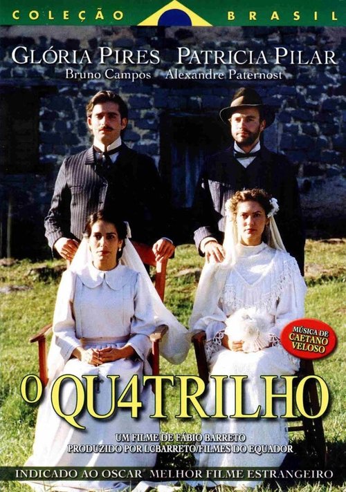 Смотреть фильм Четвёрка / O Quatrilho (1995) онлайн в хорошем качестве HDRip