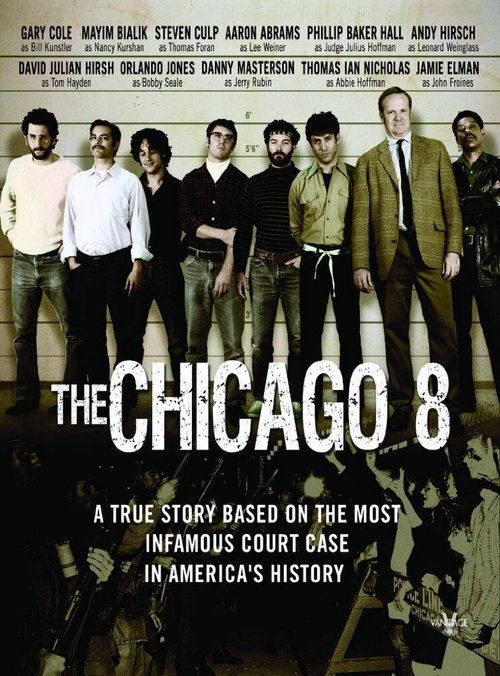 Смотреть фильм Чикаго 8 / The Chicago 8 (2011) онлайн в хорошем качестве HDRip