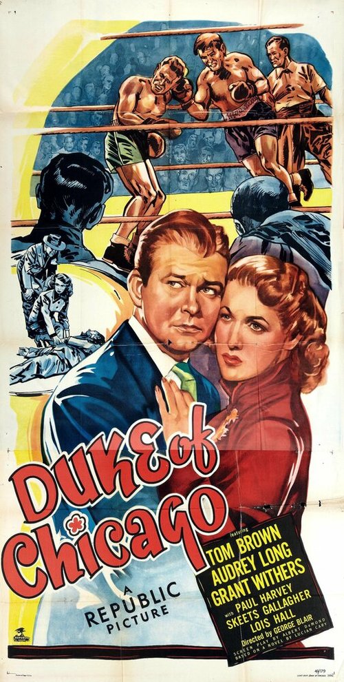 Смотреть фильм Чикагский герцог / Duke of Chicago (1949) онлайн в хорошем качестве SATRip