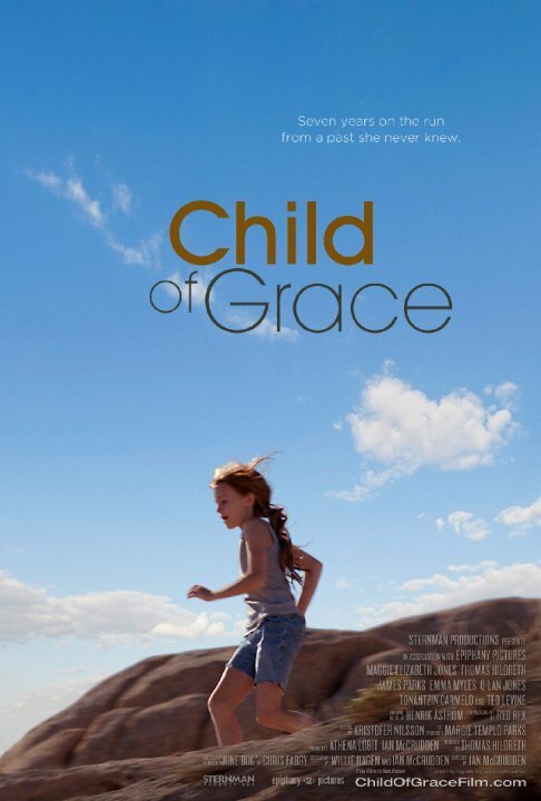 Смотреть фильм Child of Grace (2014) онлайн в хорошем качестве HDRip