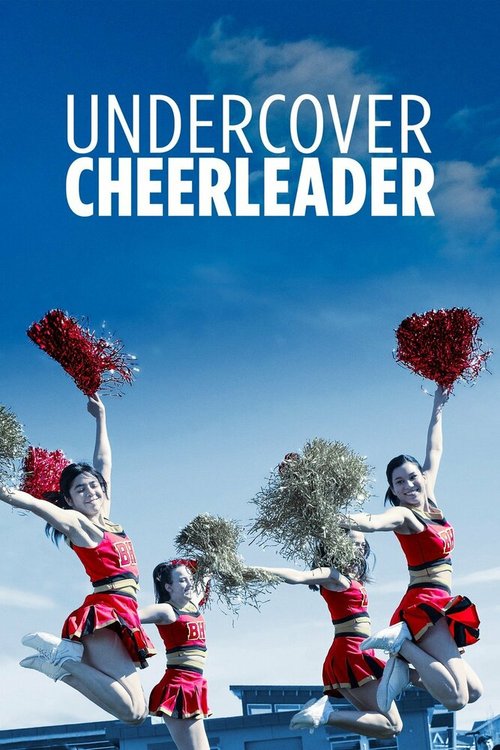 Смотреть фильм Чирлидер под прикрытием / Undercover Cheerleader (2019) онлайн в хорошем качестве HDRip