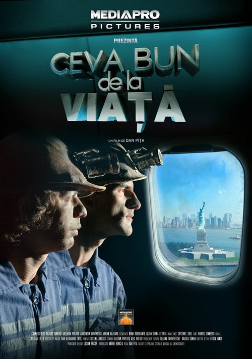 Смотреть фильм Что-то хорошее в жизни / Ceva Bun de la Viata (2011) онлайн 