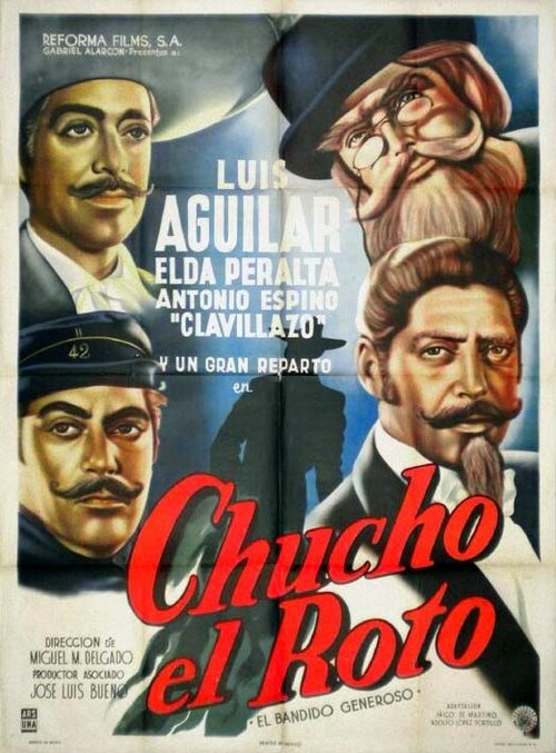 Смотреть фильм Chucho el Roto (1954) онлайн в хорошем качестве SATRip