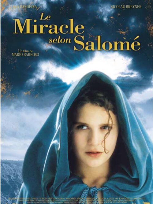 Чудо, по словам Саломе / O Milagre segundo Salomé