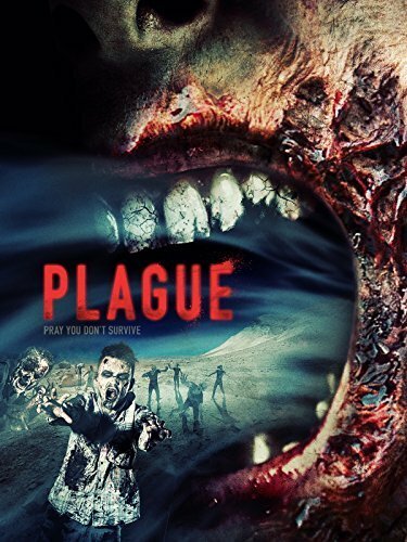 Смотреть фильм Чума / Plague (2015) онлайн в хорошем качестве HDRip