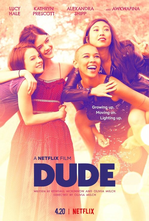 Смотреть фильм Чувак / Dude (2018) онлайн в хорошем качестве HDRip