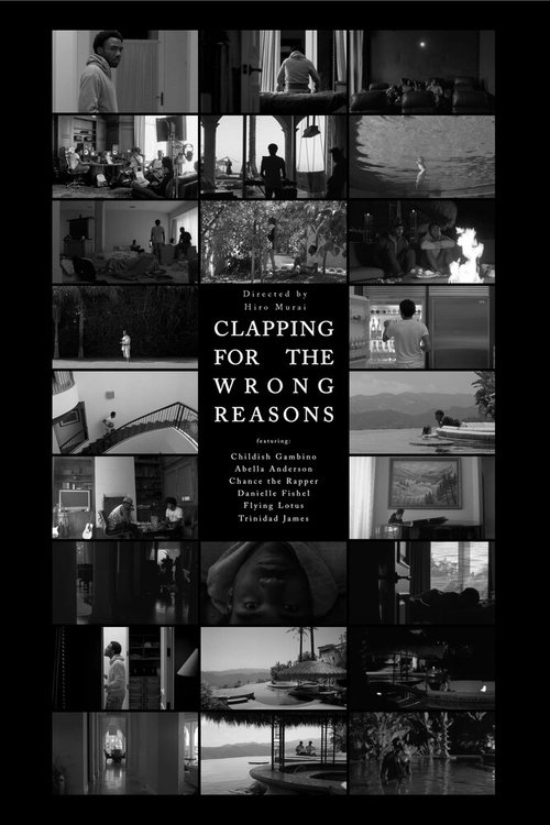 Смотреть фильм Clapping for the Wrong Reasons (2013) онлайн в хорошем качестве HDRip