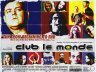 Смотреть фильм Club Le Monde (2002) онлайн в хорошем качестве HDRip