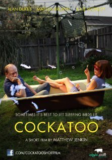Смотреть фильм Cockatoo (2012) онлайн 