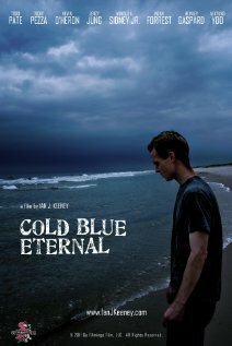 Смотреть фильм Cold Blue Eternal (2011) онлайн в хорошем качестве HDRip